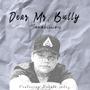 Dear Mr. Bully (feat. Dakota Lotus)