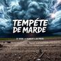 Tempête de Marde (Explicit)