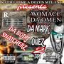 Da Mark Onez Da Body Snatcherz Two (Explicit)