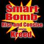 Smart Bomb (feat. Kreed) [Explicit]