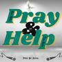 Pray & Help (feat. Tisha Miller)