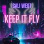 Keep It Fly (Explicit)