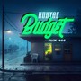 Budget (feat. Slim 400) [Explicit]