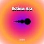 Estima Ara