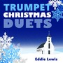 Trumpet Christmas Duets