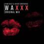 Waxxx (feat. Javier Contreras)