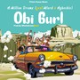 Obi Gurl (Explicit)