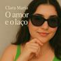 O Amor e o Laço