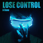 Lose Control