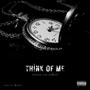 Think Of Me (Explicit)