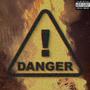 DANGER (Explicit)