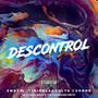 Descontrol (feat. Tiniebla oculta & Drone)