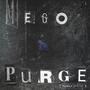 Ego Purge