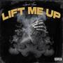 Lift Me Up (Explicit)