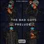 The Bad Guy's Prelude (Explicit)