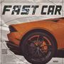 Fast Car (feat. P-ze & Cocheto) [Explicit]