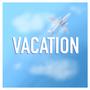 Vacation (feat. Jaughny) [Explicit]