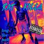 Rat Killa (Explicit)