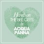 Hands On The Bee Gees By Acqua Panna