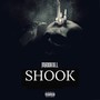 Shook (Explicit)