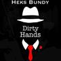 Dirty Hands (Explicit)