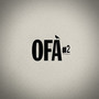 OFA #2 (Explicit)