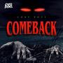 Come Back (feat. Deep 6, Zaytjie-B, Nani, Jimmy, Khapido, Herbal Gucci, Kiid H & Chorax) [Explicit]