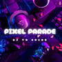 Pixel Parade