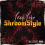 ShroomStyle (Explicit)