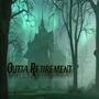 Outta Retirement (Explicit)