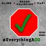 #EverythingAGo