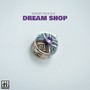 Dream Shop (Explicit)