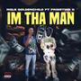 Im Tha Man (feat. PrimeTime G) [Explicit]