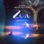 Sleep Meditation Zen