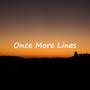 Once More Lines