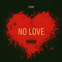 No Love (Explicit)