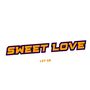 SWEET LOVE