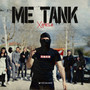 Me tank (Explicit)