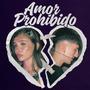 AMOR PROHIBIDO (feat. Tabatha)