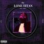 The Lone Titan, Vol. 1 (Explicit)