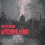 Witching Hour (feat. DJ Alkemy, Empuls & Pun Ra) [Explicit]