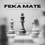 Feka Mate (Explicit)