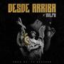 Desde Arriba (feat. Rvlph) [Explicit]