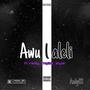 Awulaleli (feat. Vanity, Tropica & Styler)