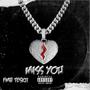 Miss You (Explicit)