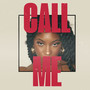 Call Me (Explicit)