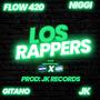Los Rappers (feat. Niggi , JK & Gitano )