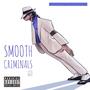 Smooth Criminals (feat. Sush-Hibachii & Tookah Da Don) [Jersey Club Mix] [Explicit]