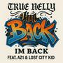 IM BACK (feat. AZ1 & LOST CITY KID) [Explicit]