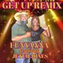 Get Up (feat. Jeter Jones) [Remix]